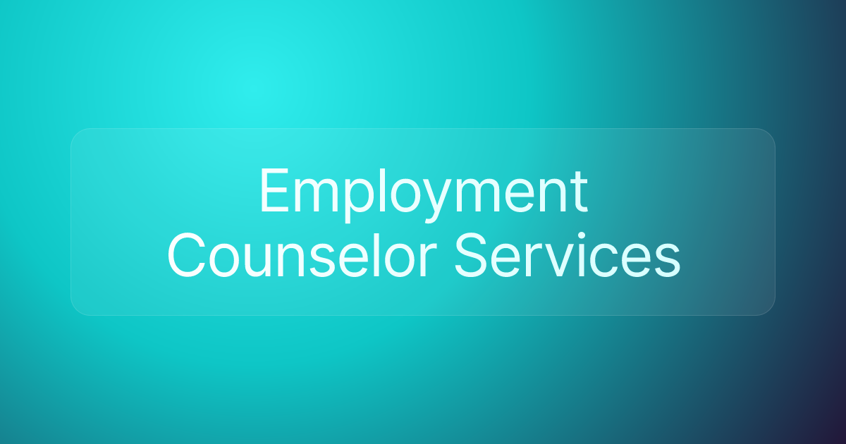 Employment Counselor Services