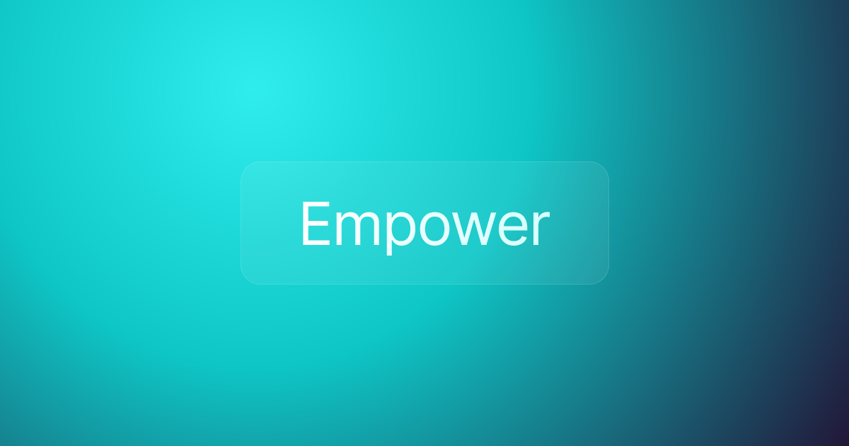 Empower
