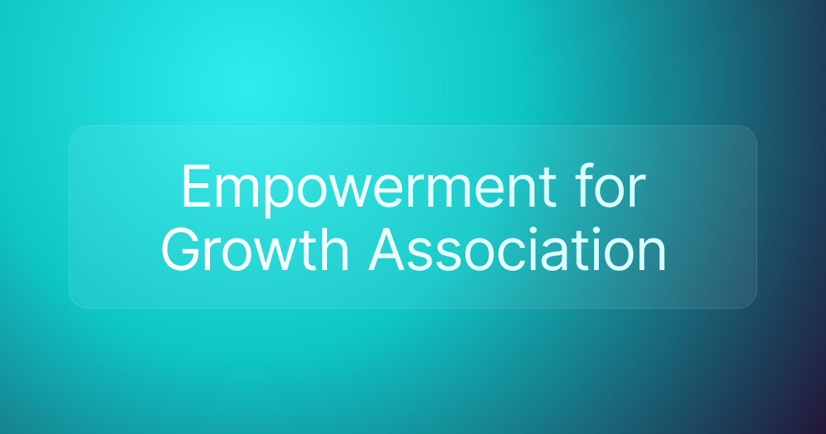 Empowerment for Growth Association