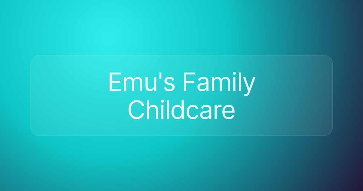 Emu's Family Childcare
