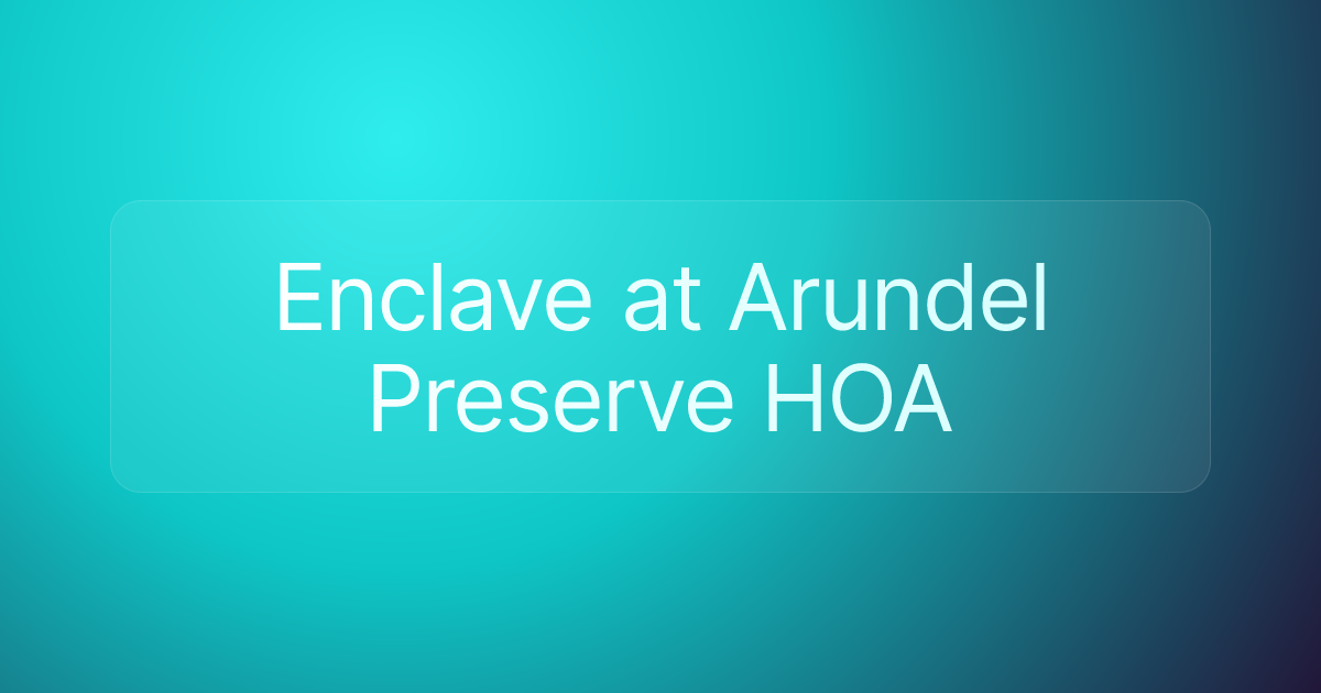 Enclave at Arundel Preserve HOA