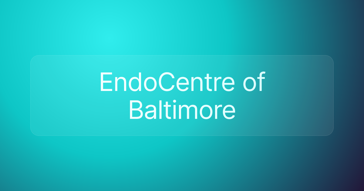 EndoCentre of Baltimore