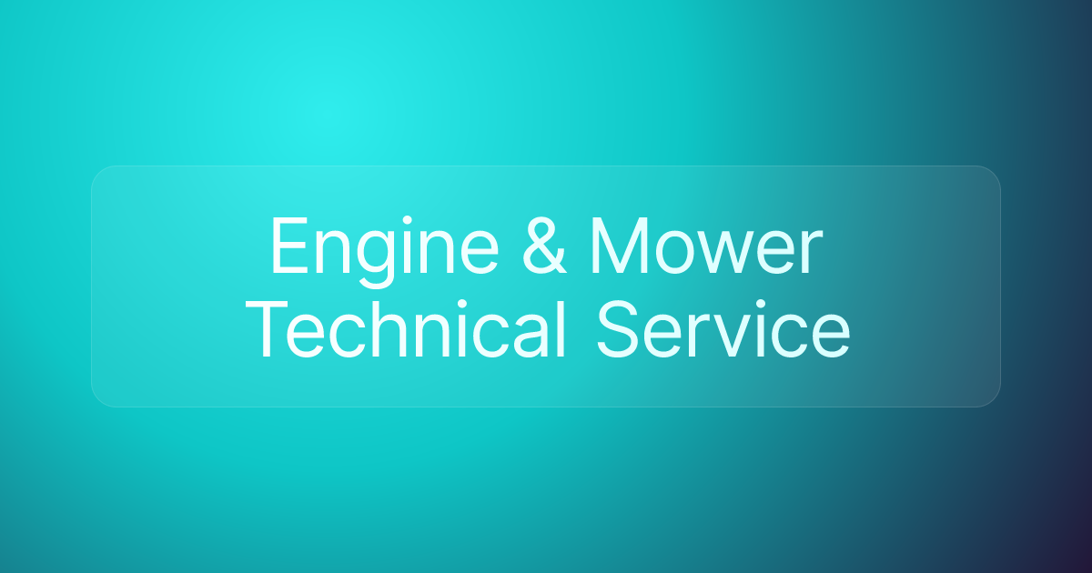 Engine & Mower Technical Service
