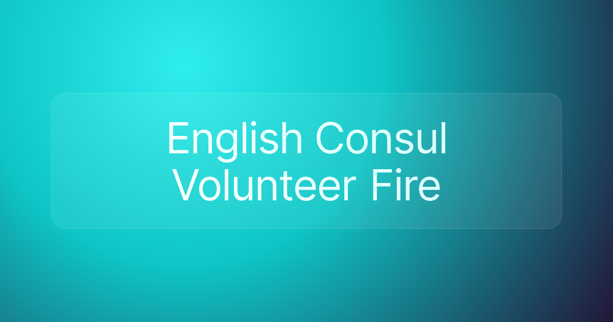 English Consul Volunteer Fire
