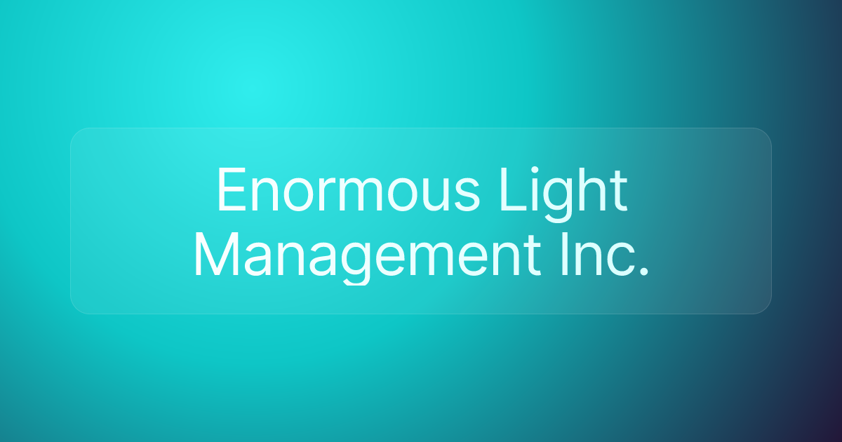 Enormous Light Management Inc.