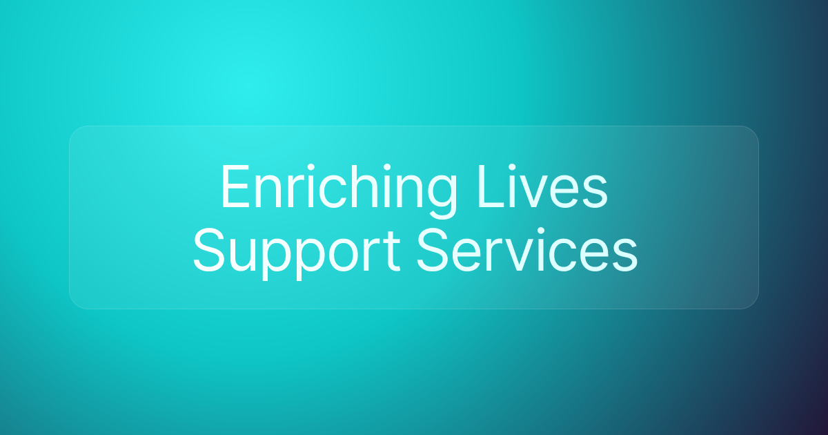 Enriching Lives Support Services