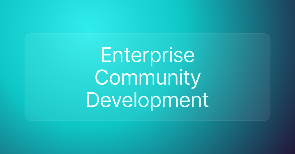 Enterprise Community Development