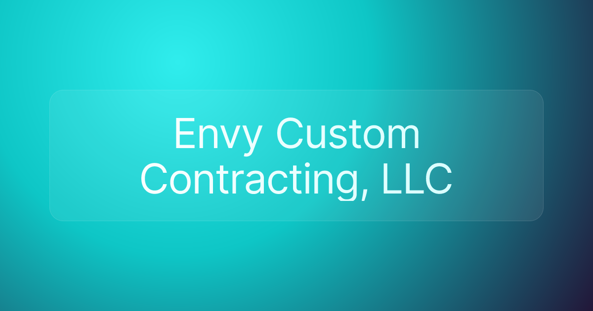 Envy Custom Contracting, LLC