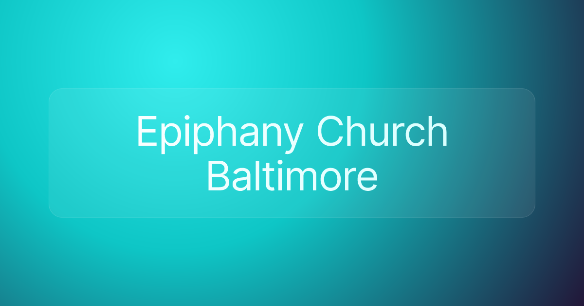 Epiphany Church Baltimore