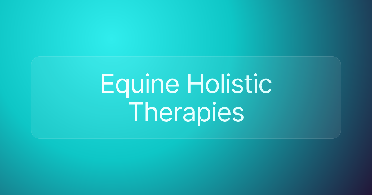 Equine Holistic Therapies