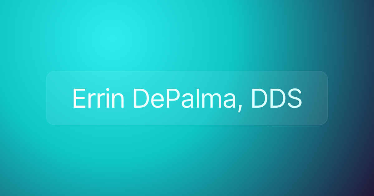 Errin DePalma, DDS