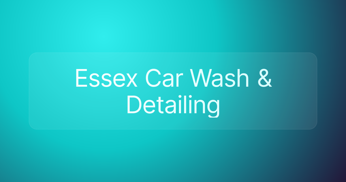 Essex Car Wash & Detailing