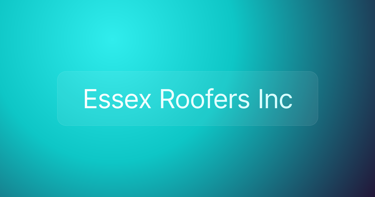 Essex Roofers Inc