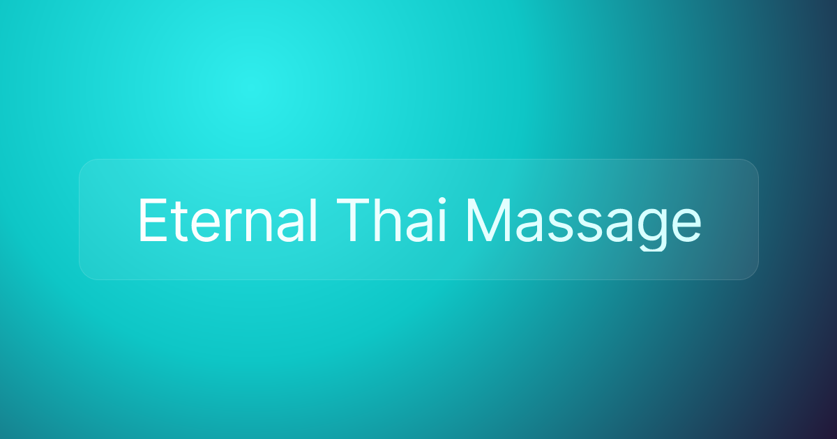 Eternal Thai Massage