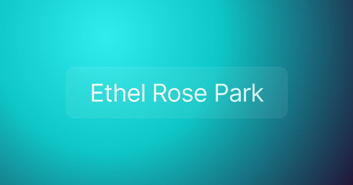 Ethel Rose Park