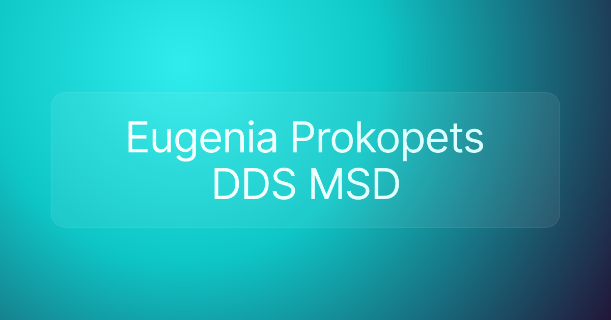 Eugenia Prokopets DDS MSD