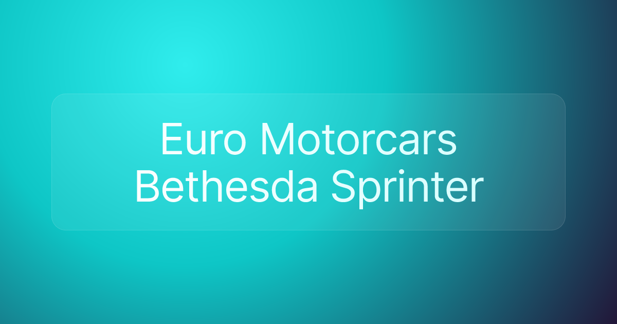 Euro Motorcars Bethesda Sprinter