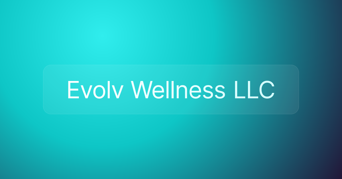Evolv Wellness LLC