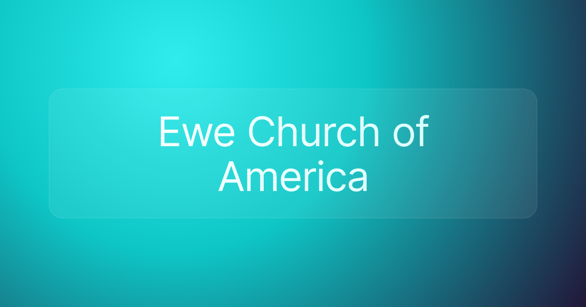 Ewe Church of America