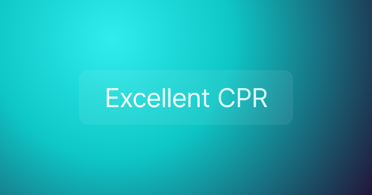Excellent CPR