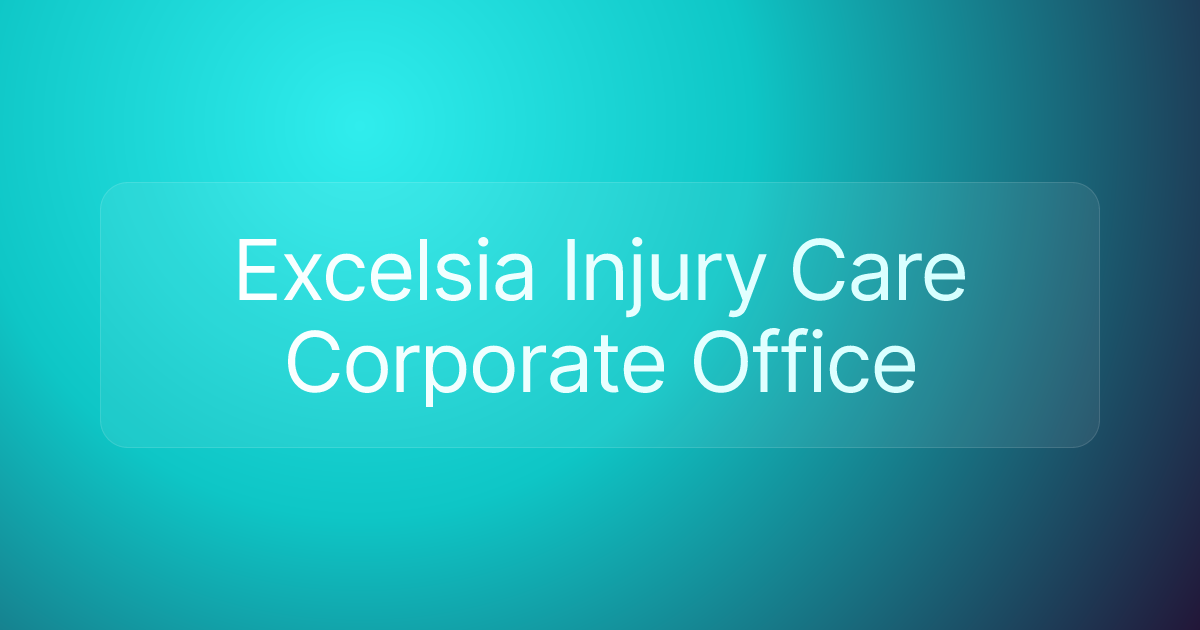 Excelsia Injury Care Corporate Office