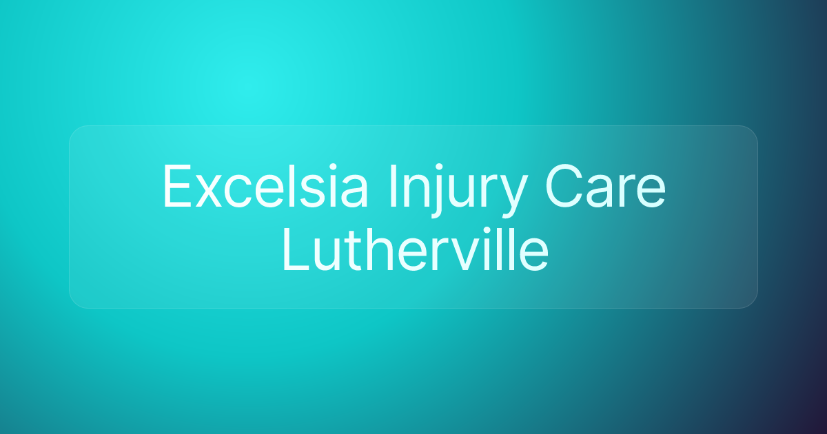 Excelsia Injury Care Lutherville