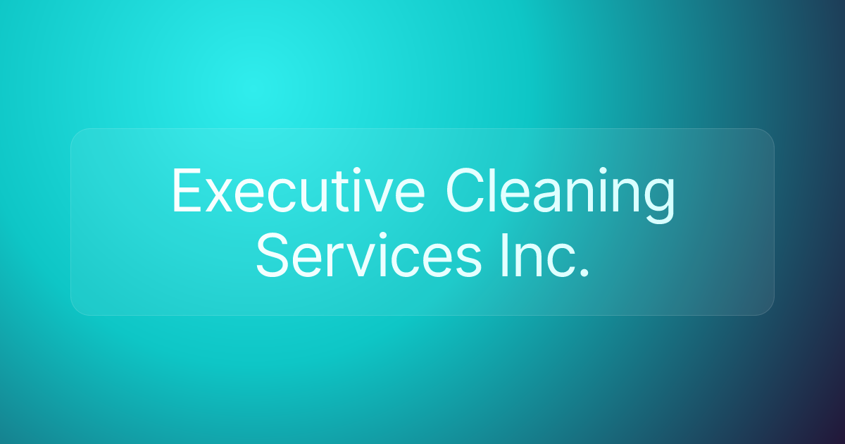 Executive Cleaning Services Inc.