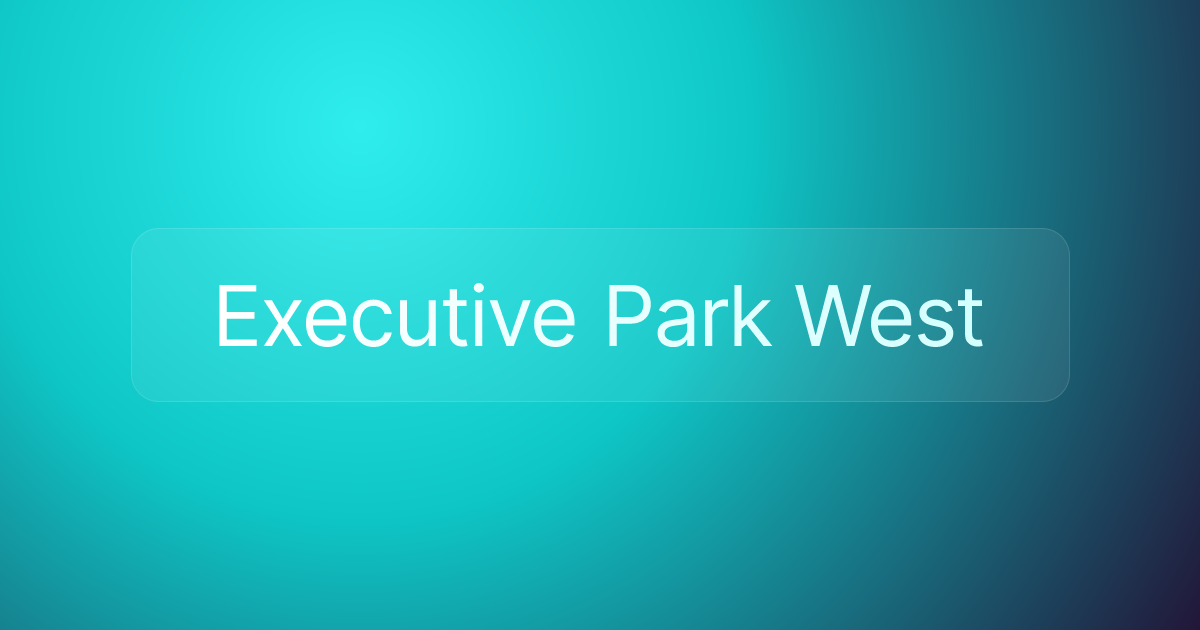 Executive Park West