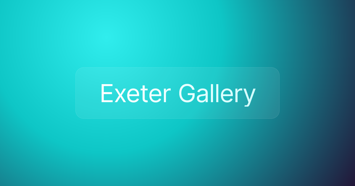Exeter Gallery
