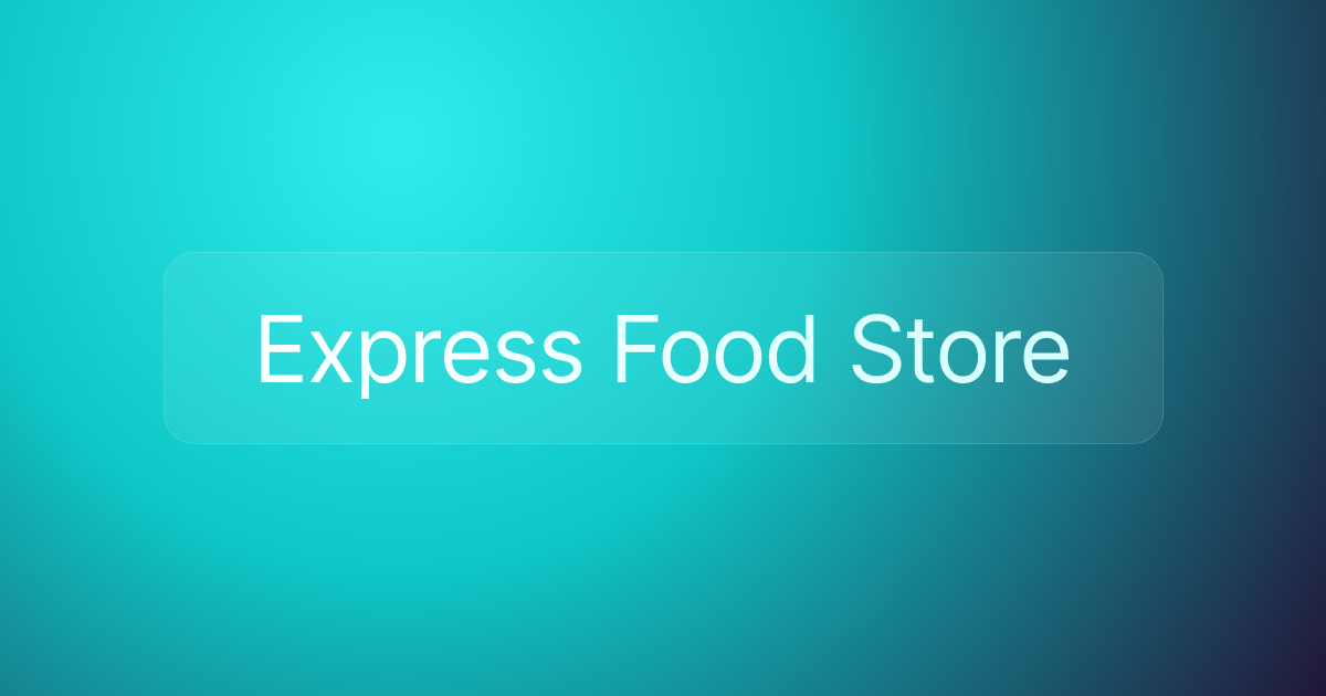 Express Food Store