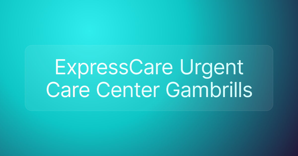 ExpressCare Urgent Care Center Gambrills