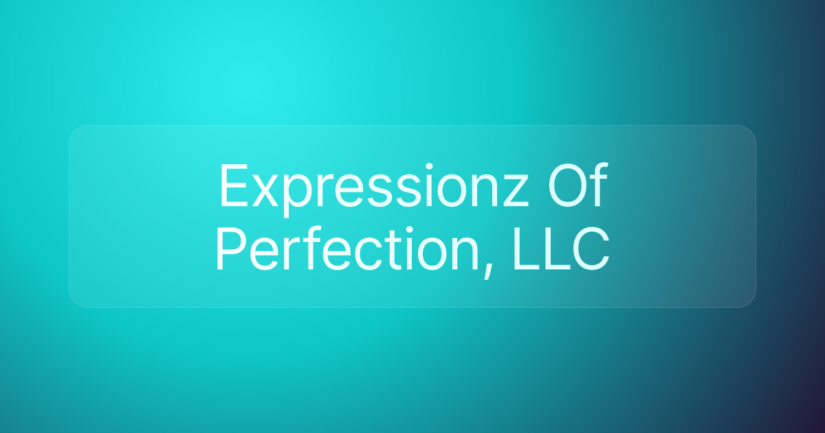 Expressionz Of Perfection, LLC