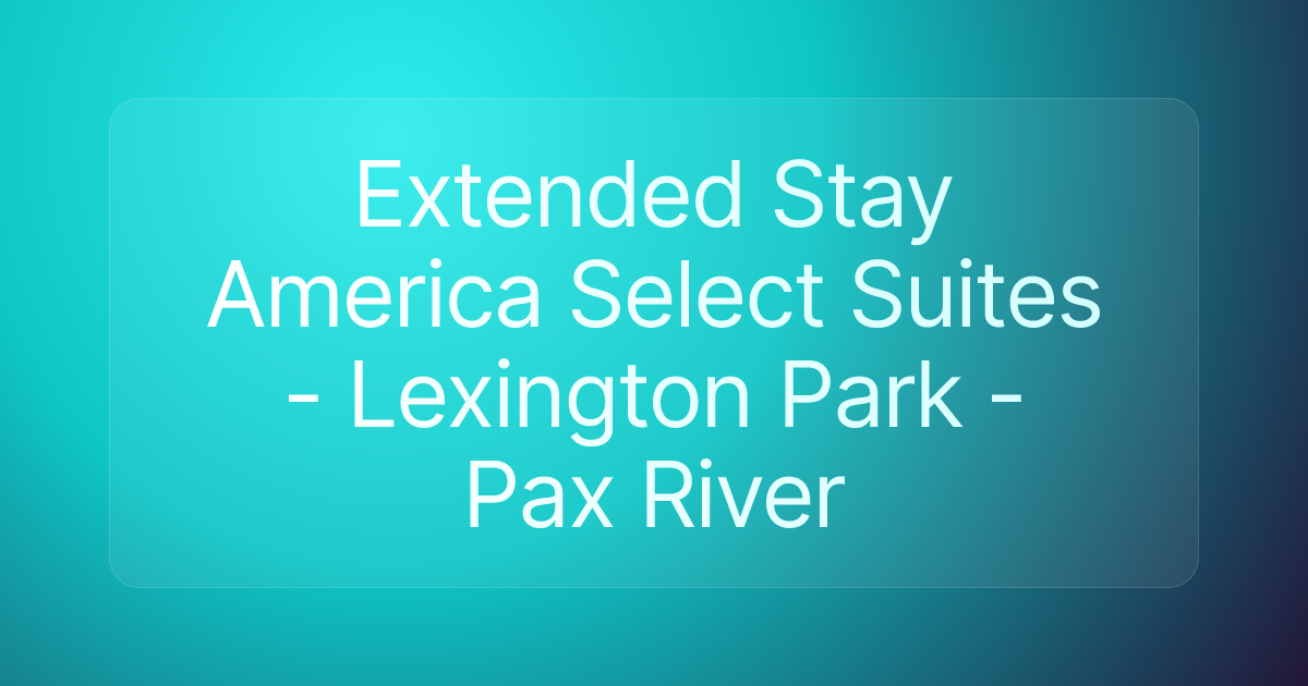 Extended Stay America Select Suites - Lexington Park - Pax River