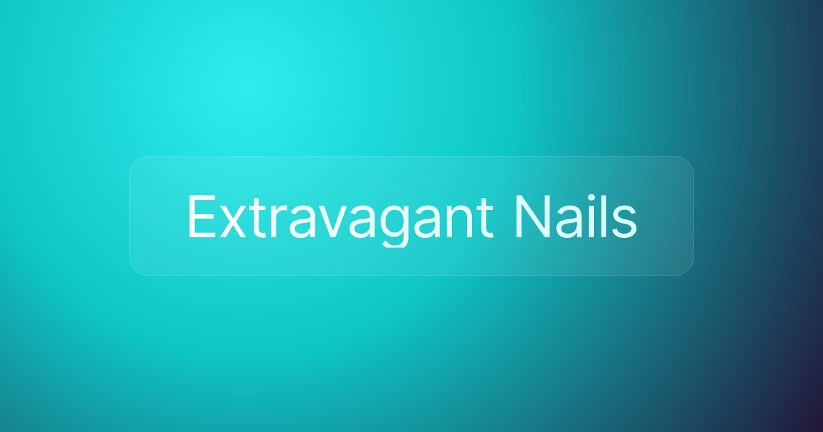 Extravagant Nails