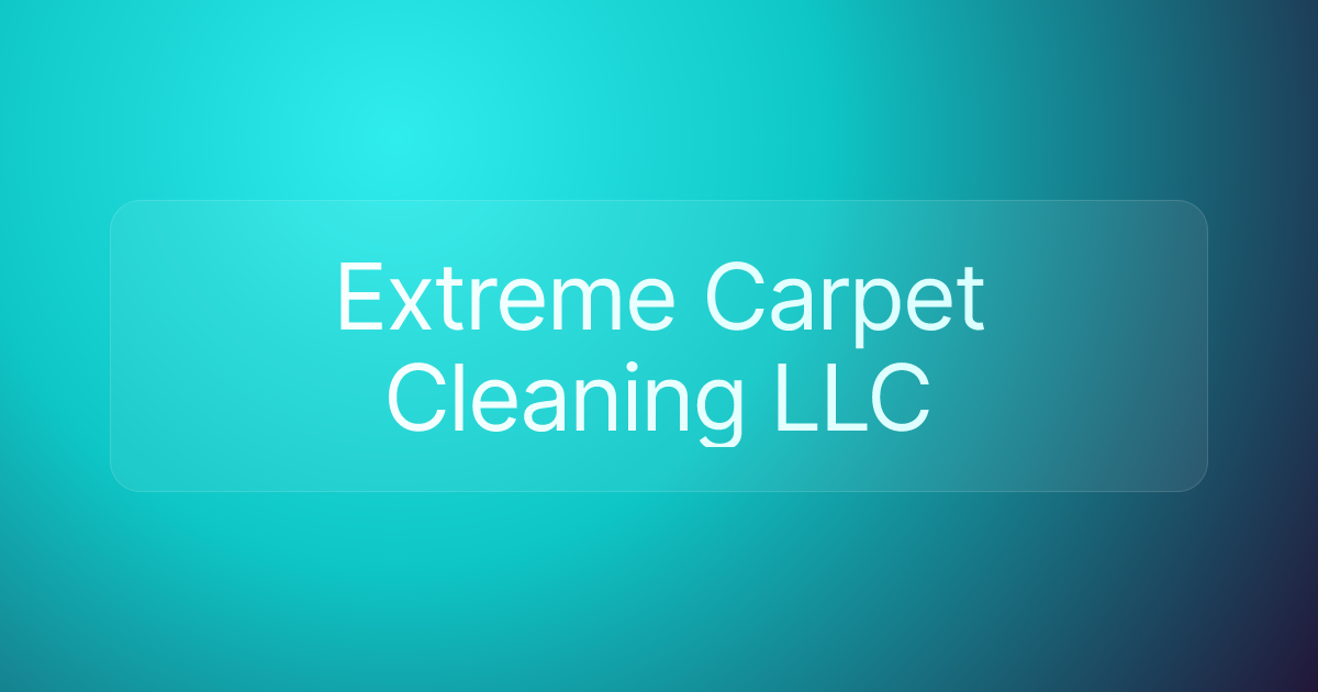 Extreme Carpet Cleaning LLC