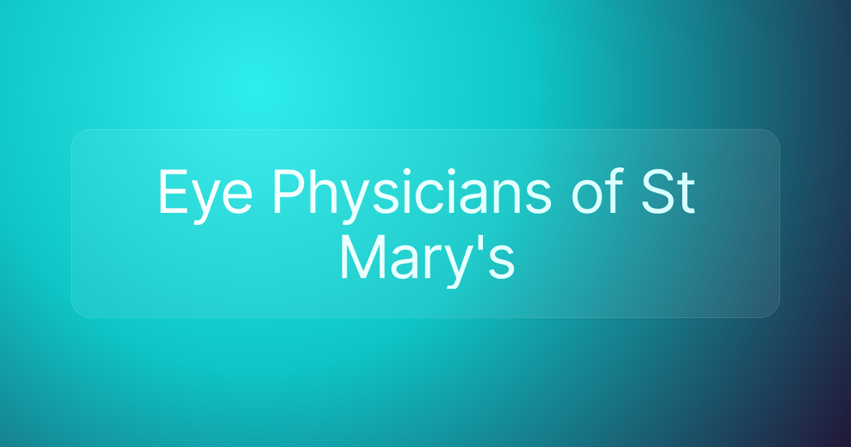 Eye Physicians of St Mary's