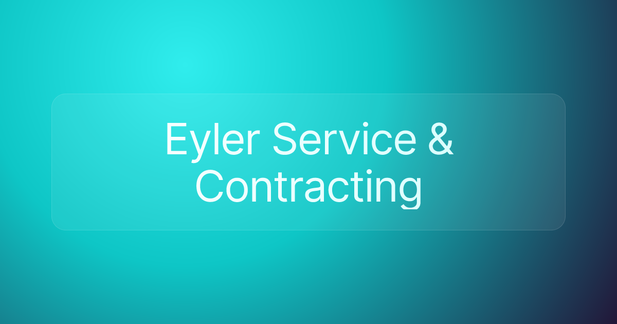 Eyler Service & Contracting