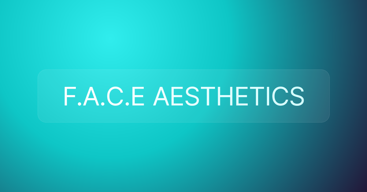F.A.C.E AESTHETICS
