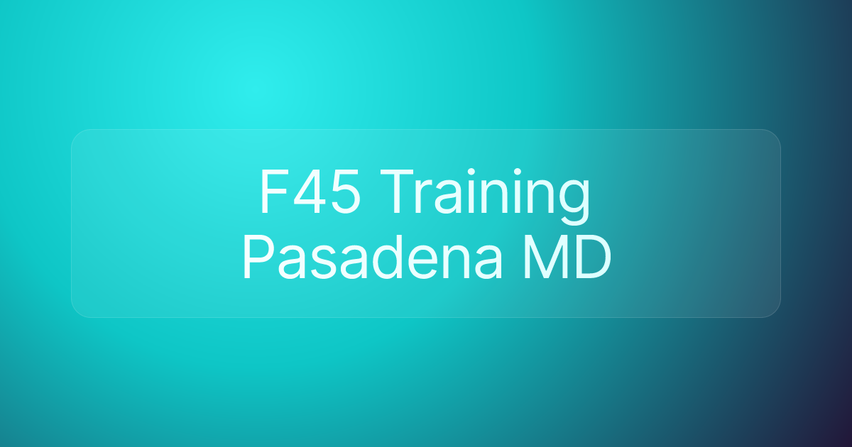 F45 Training Pasadena MD