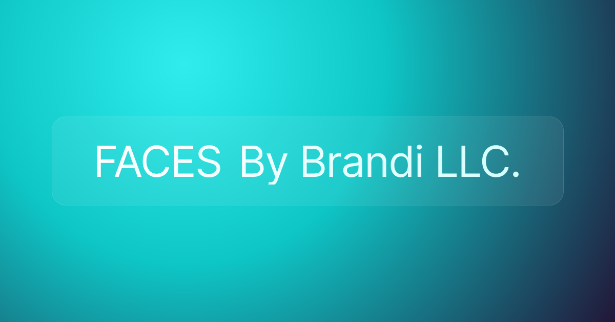 FACES By Brandi LLC.
