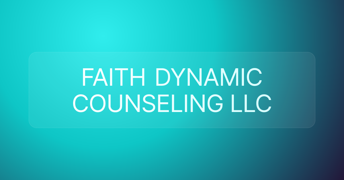 FAITH DYNAMIC COUNSELING LLC