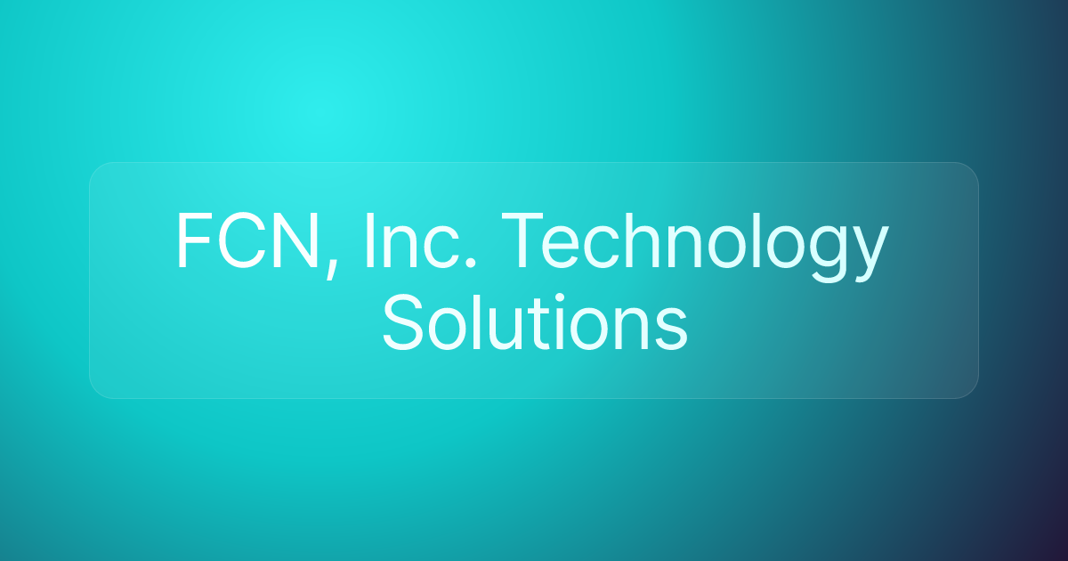 FCN, Inc. Technology Solutions