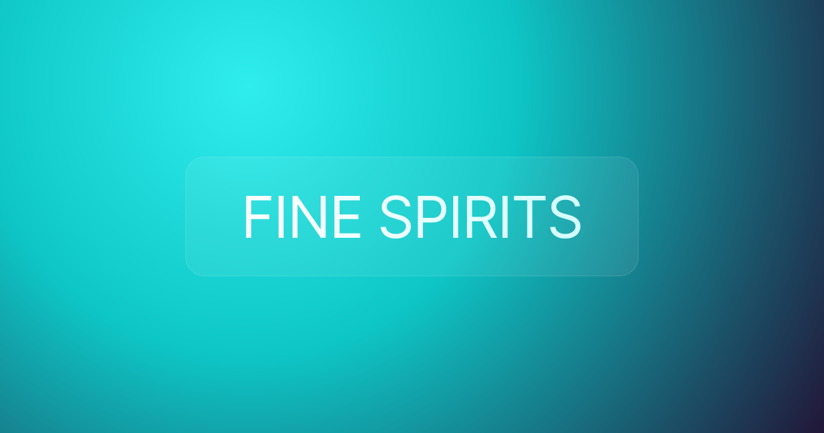 FINE SPIRITS