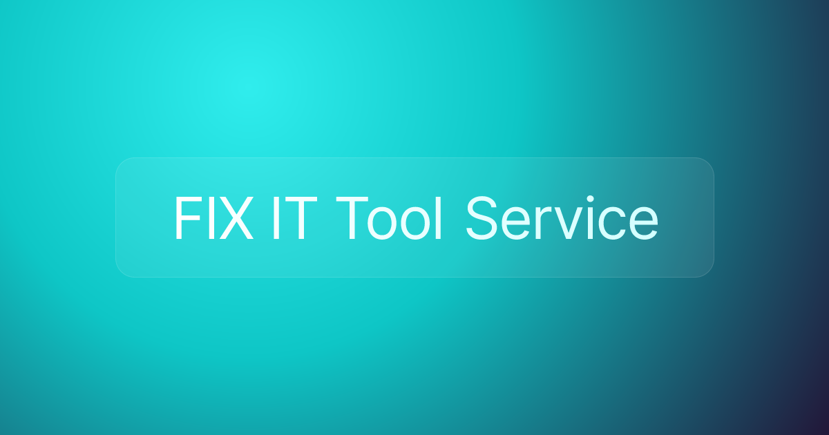 FIX IT Tool Service
