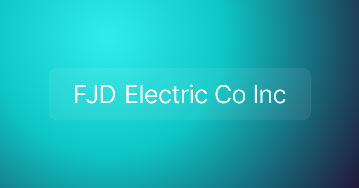 FJD Electric Co Inc