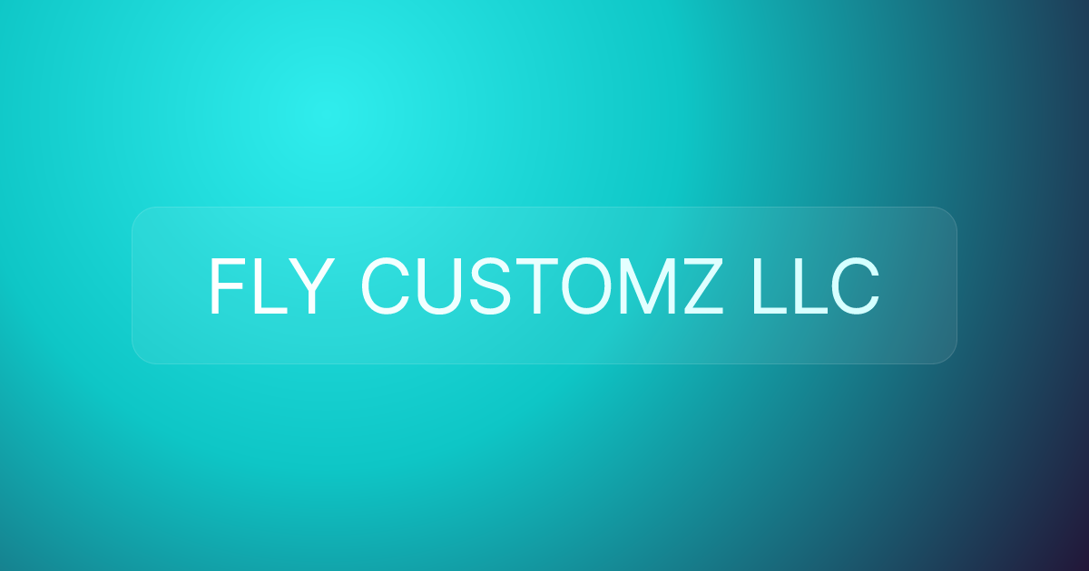 FLY CUSTOMZ LLC