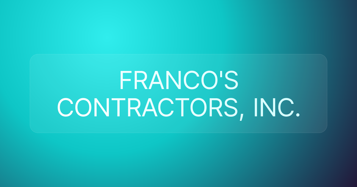 FRANCO'S CONTRACTORS, INC.