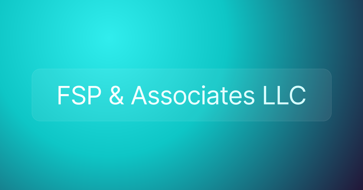 FSP & Associates LLC