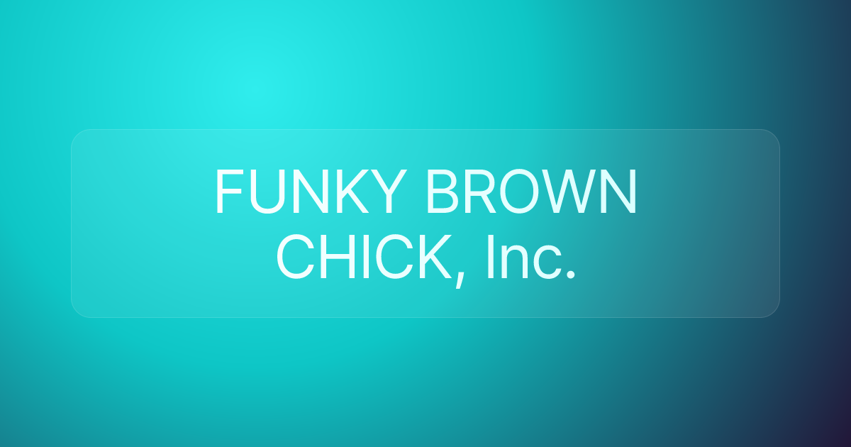 FUNKY BROWN CHICK, Inc.