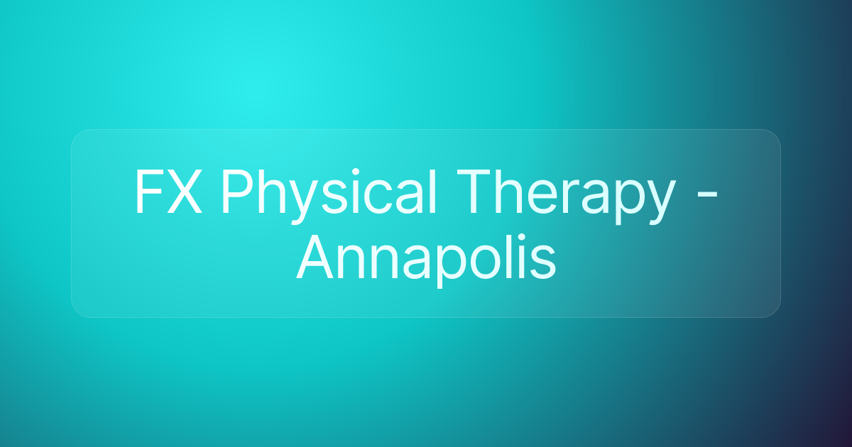 FX Physical Therapy - Annapolis